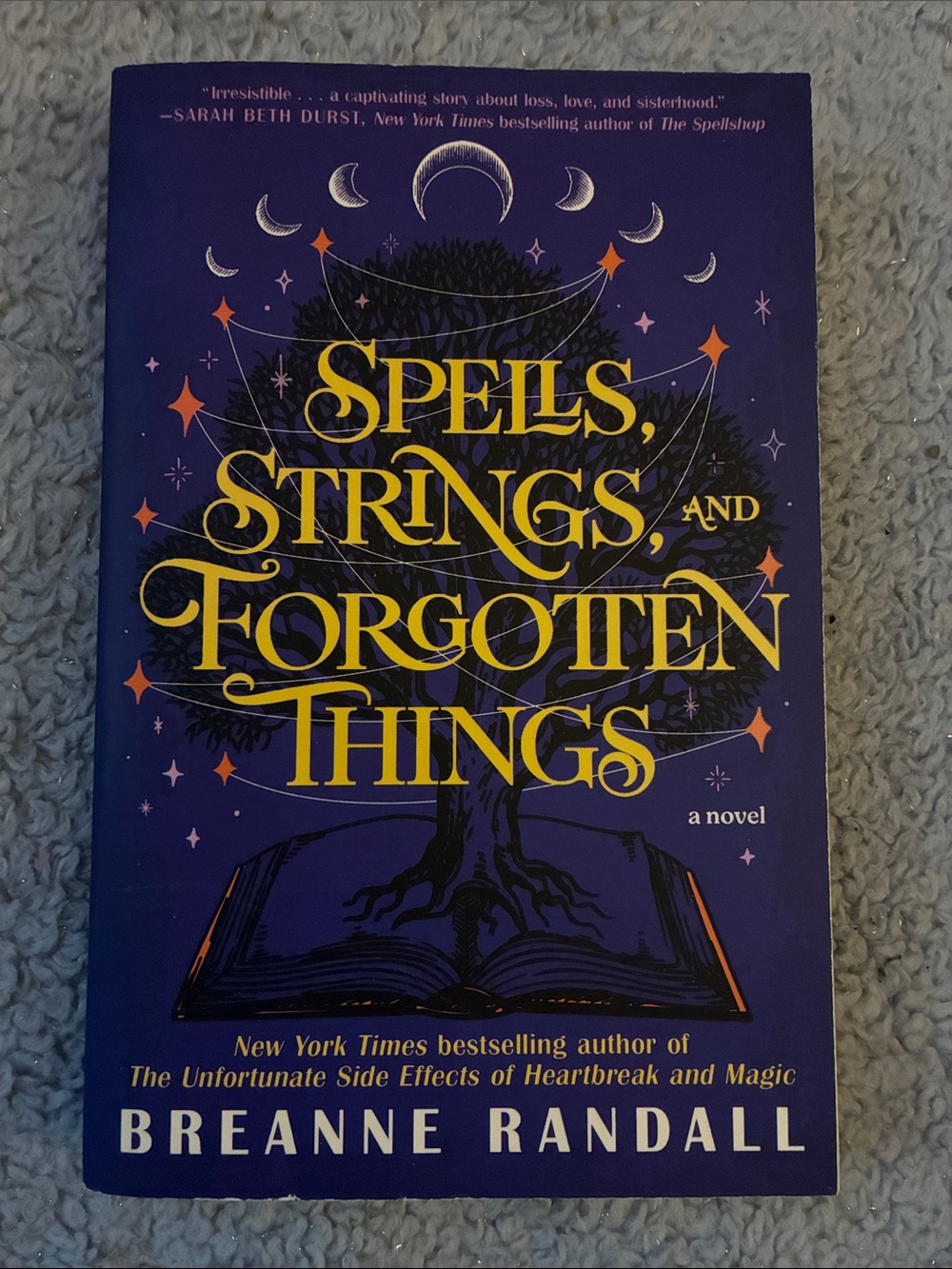 Spells, Strings, and Forgotten Things - Breanne Randall (Purple & Yellow Cover)